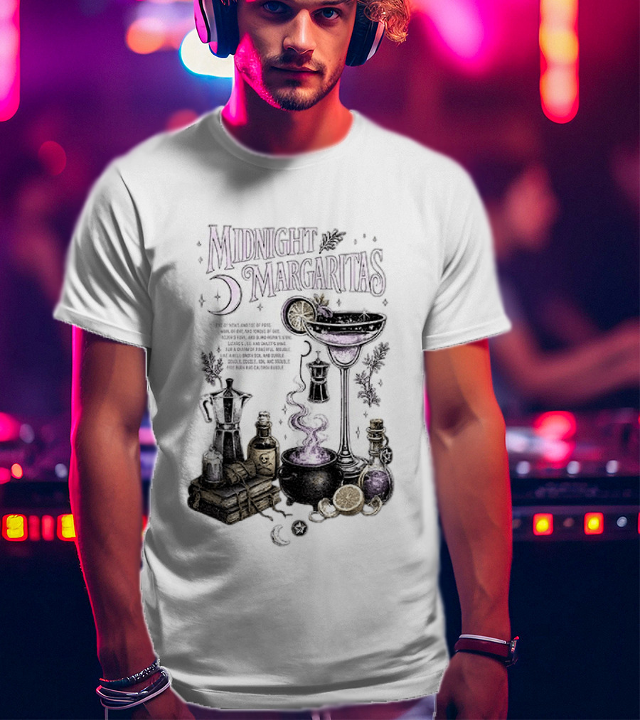 Midnight Margaritas Witchy Cocktail Cauldron Eye Of Newt Toe Of Frog Recipe Potion Essentials T-Shirt