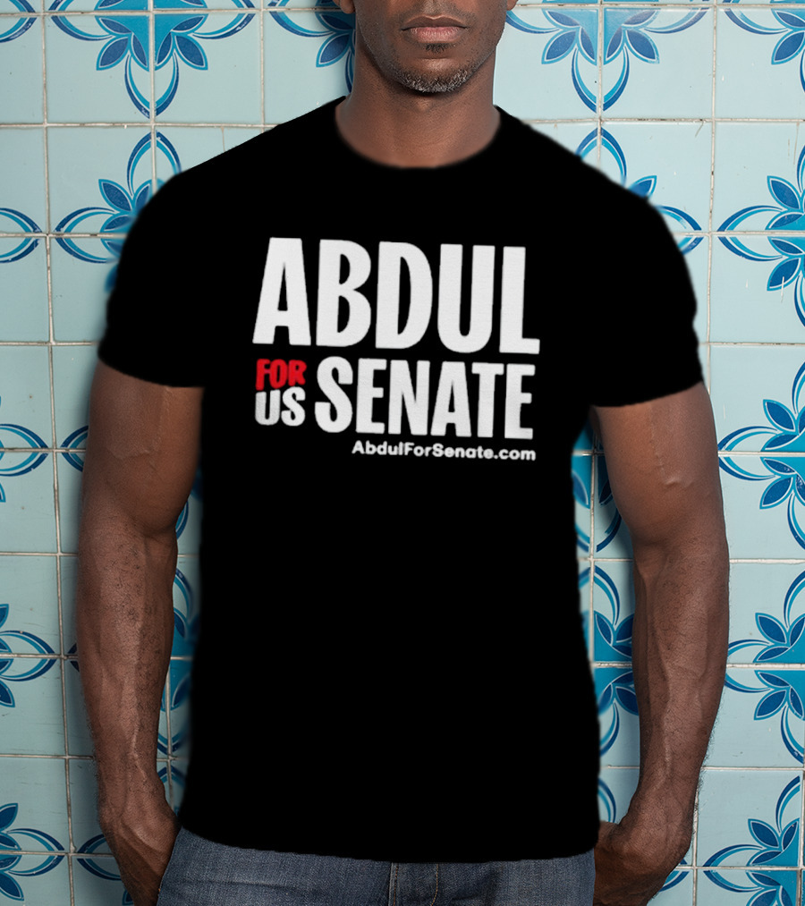 Abdul For US Senate AbdulForSenate.com T-Shirt