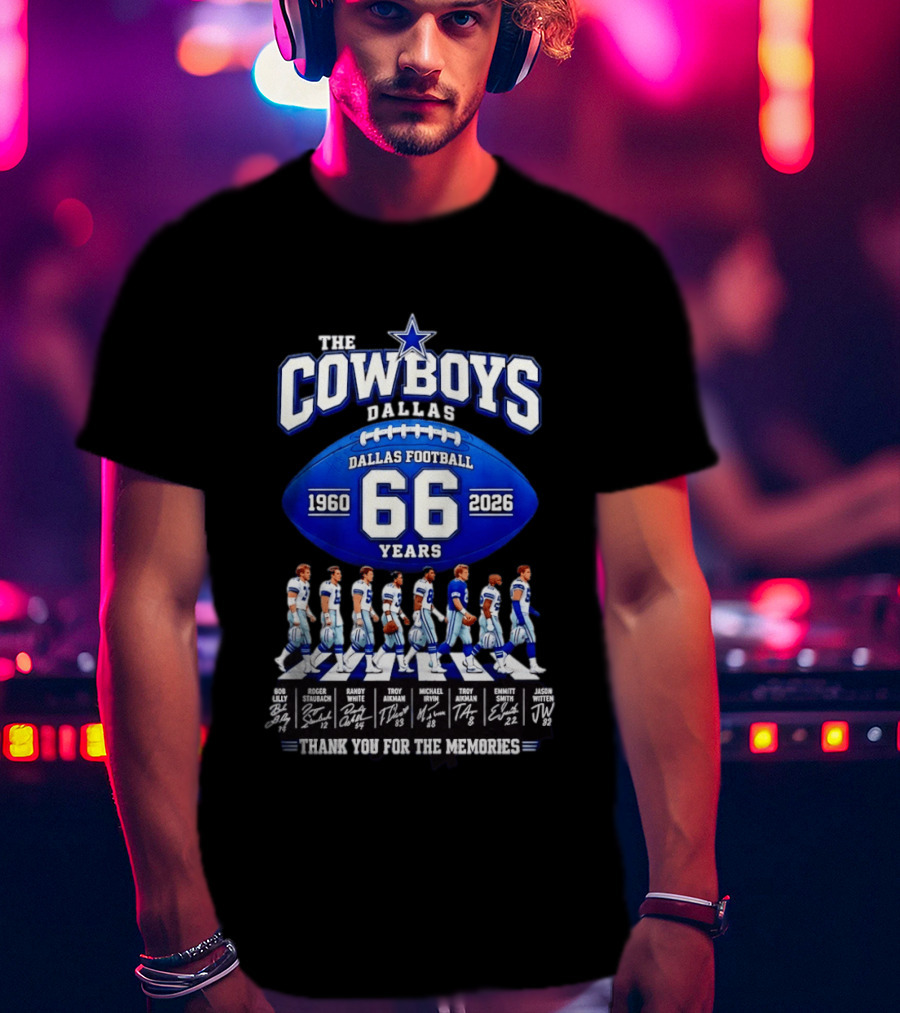 The Cowboys Dallas Football 66 Years 1960 2026 Thank You For The Memories Signatures T-Shirt