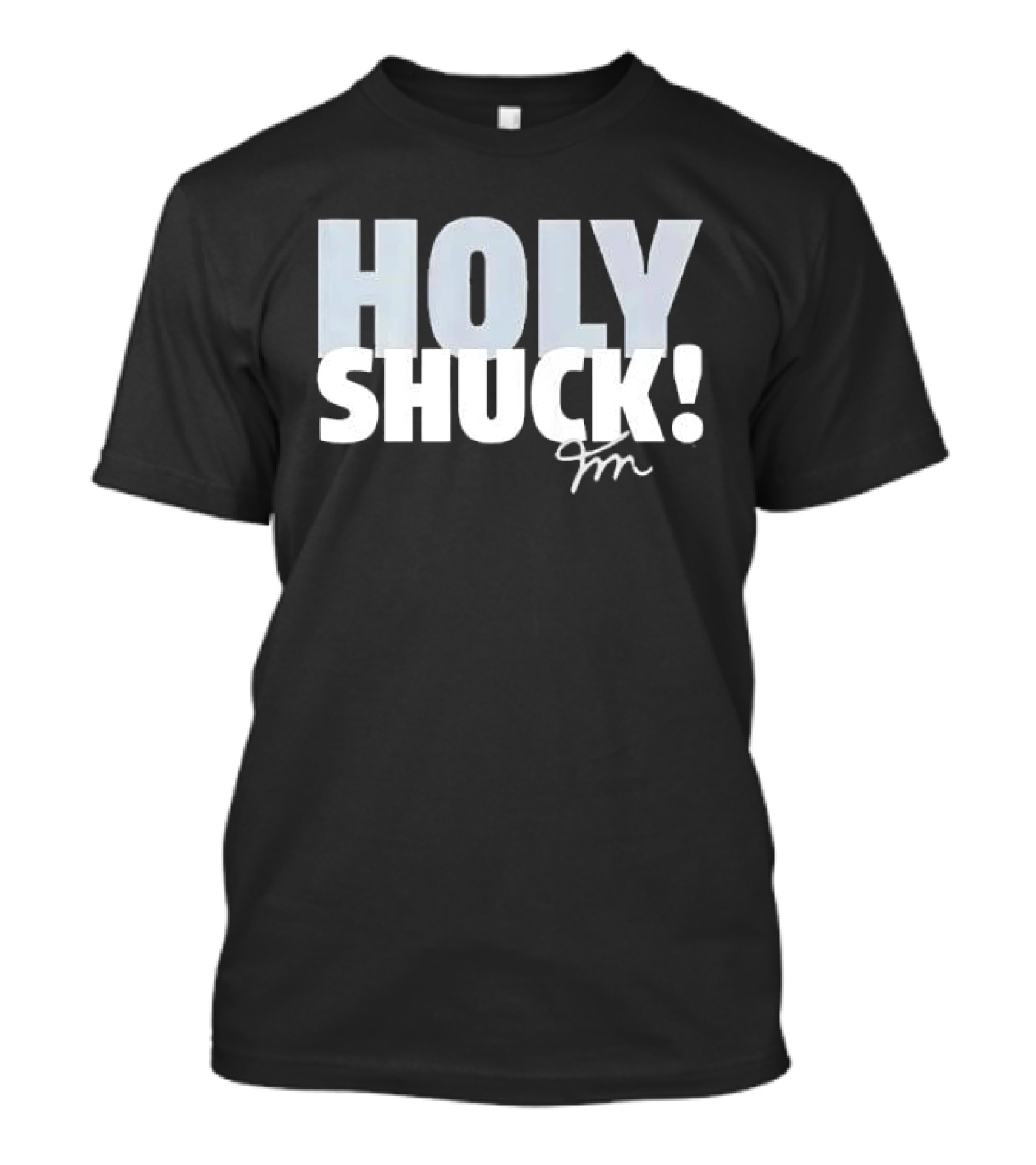Holy Shuck Overlapping Stacked Cursive Script Signature T-Shirt