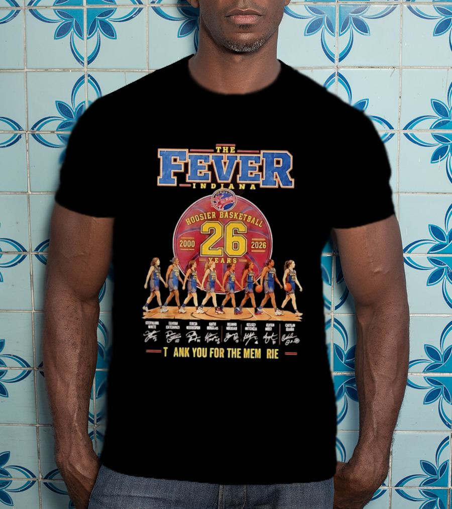 Indiana Fever 26 Years 2000 2026 Hoosier Basketball Memories Signatures T-Shirt