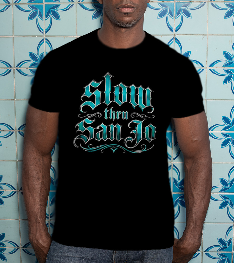 Slow Thru San Jo Teal Blackletter Ornamental Fonts Swirls T-Shirt