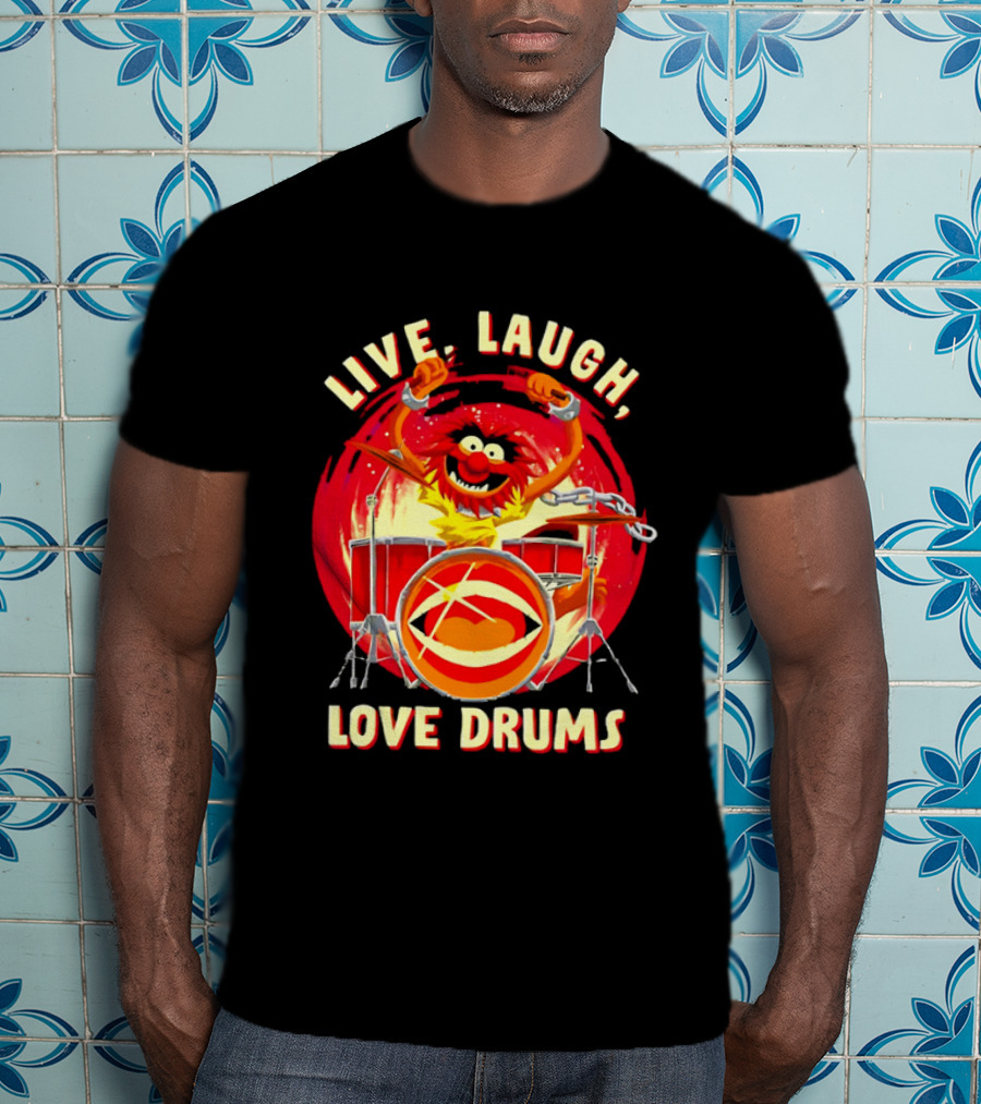 Live Laugh Love Drums Muppet Animal Playing Musical Instrument Red T-Shirt