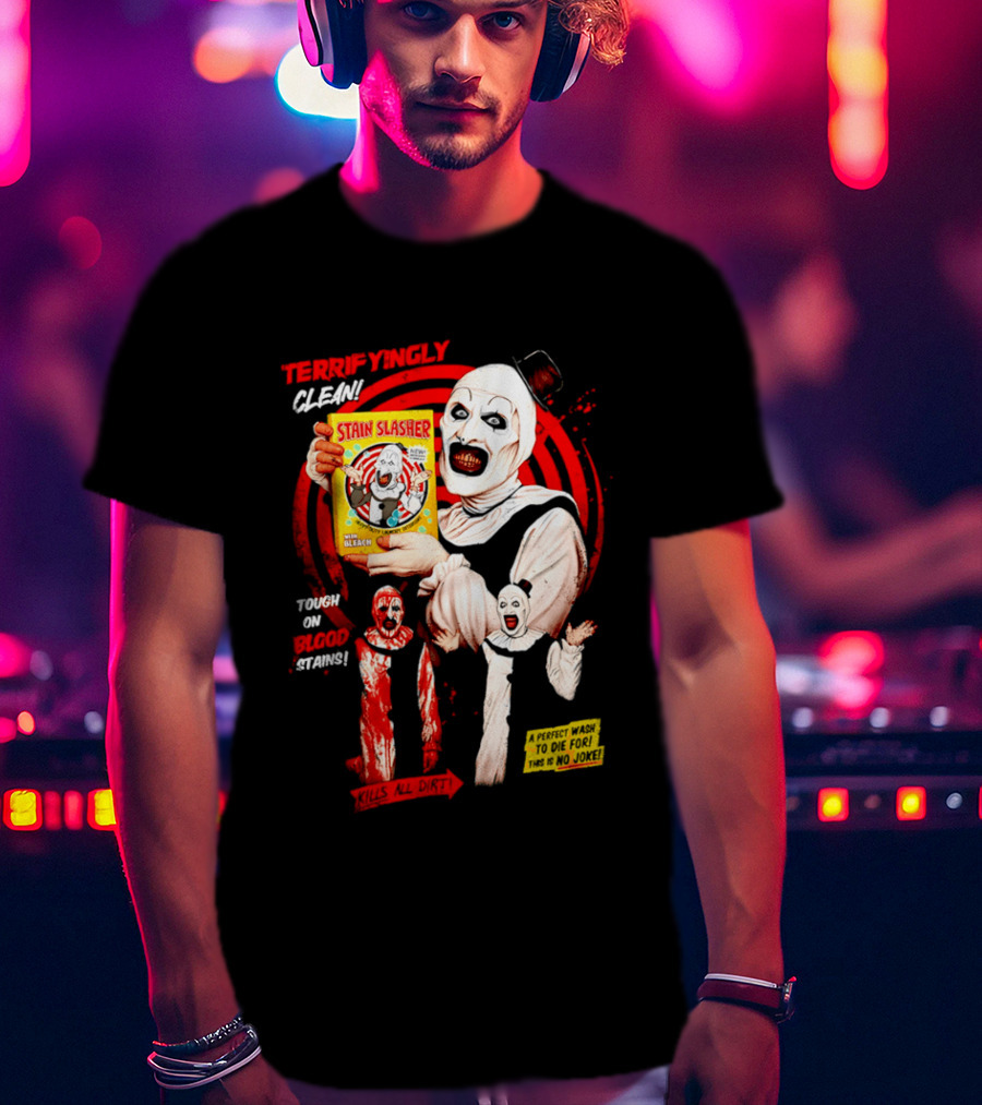 Terrifyingly Clean Stain Slasher Tough On Blood Stains No Joke Clown T-Shirt