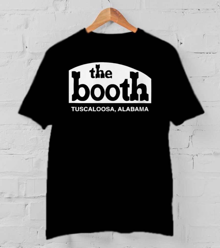 The Booth Tuscaloosa Alabama T-Shirt