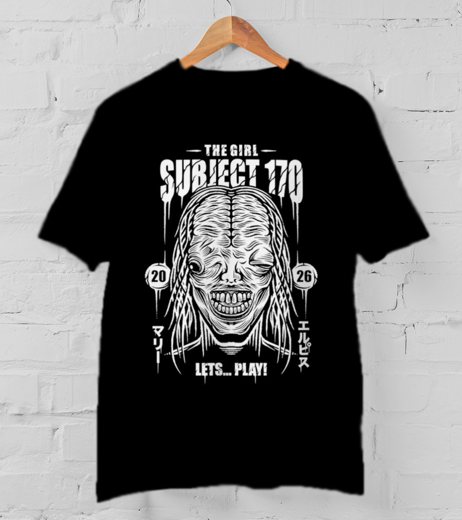 The Girl Subject 170 Lets Play Horror Creepy Character 2026 T-Shirt