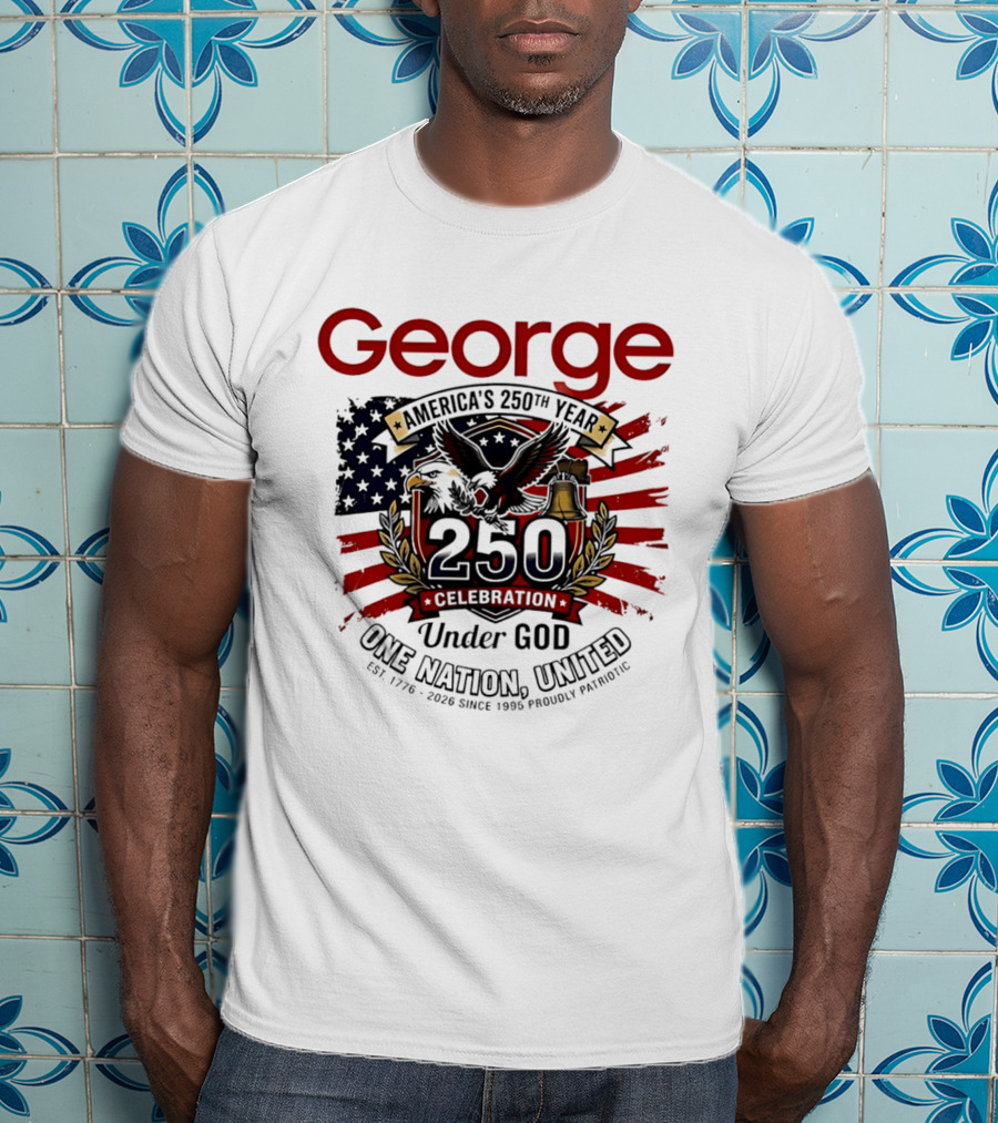 George America's 250th Year 1776 2026 Celebration Eagle Flag Under God One Nation United T-Shirt