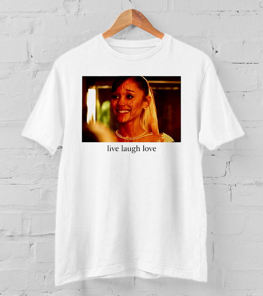Grande Petal Live Laugh Love Blood Stained Face T-Shirt