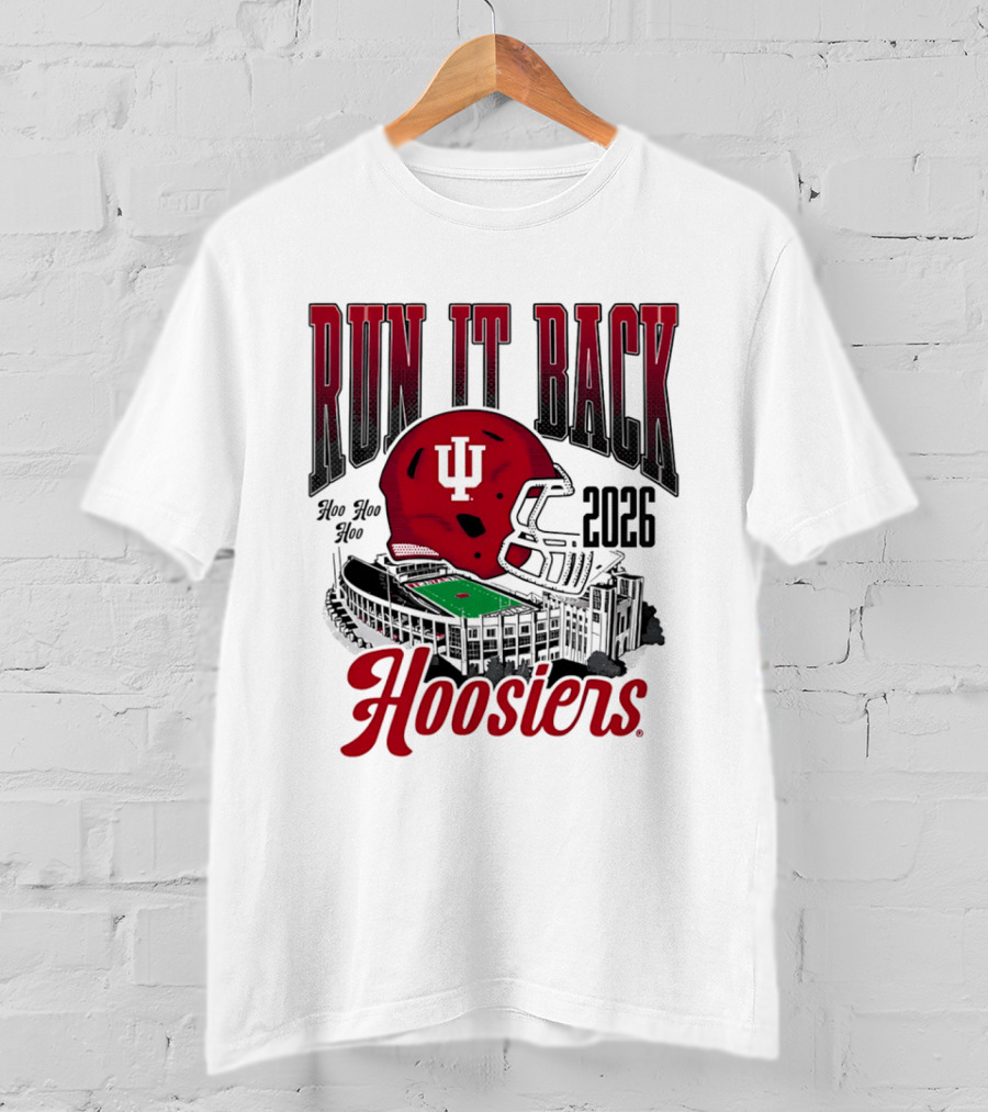 Run It Back Hoo Hoo Hoo 2026 Hoosiers Indiana University Football Stadium Helmet T-Shirt