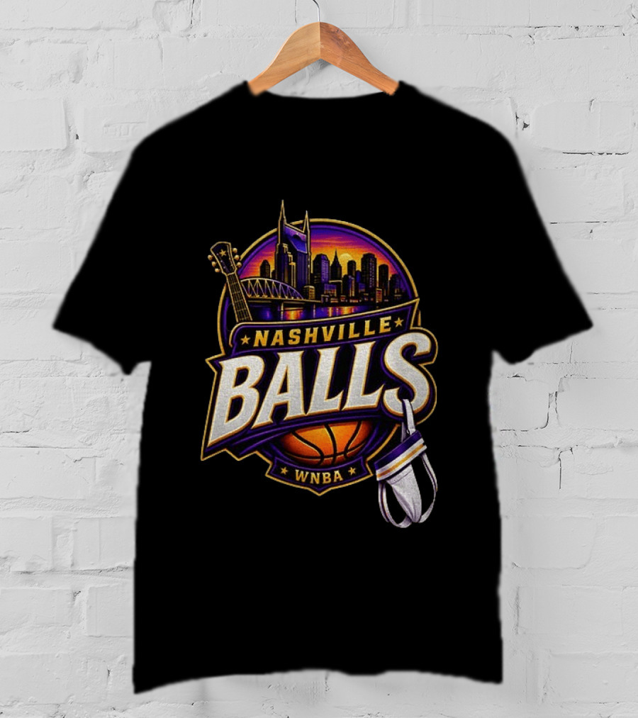 Nashville Balls WNBA Basketball Music City Skyline T-Shirt