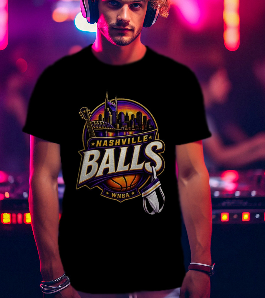 Nashville Balls WNBA Basketball Music City Skyline T-Shirt