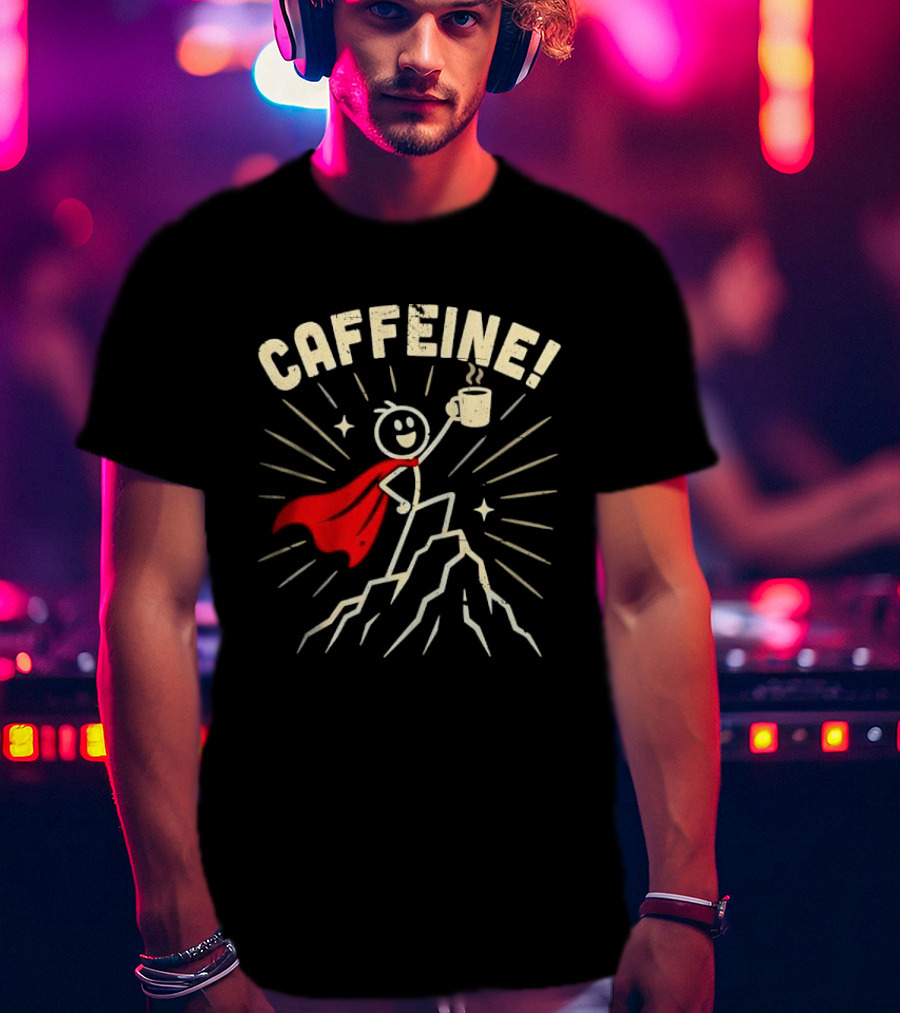 Caffeine Distressed Stick Figure Superhero Holding Coffee On Mountain Peak T-Shirt
