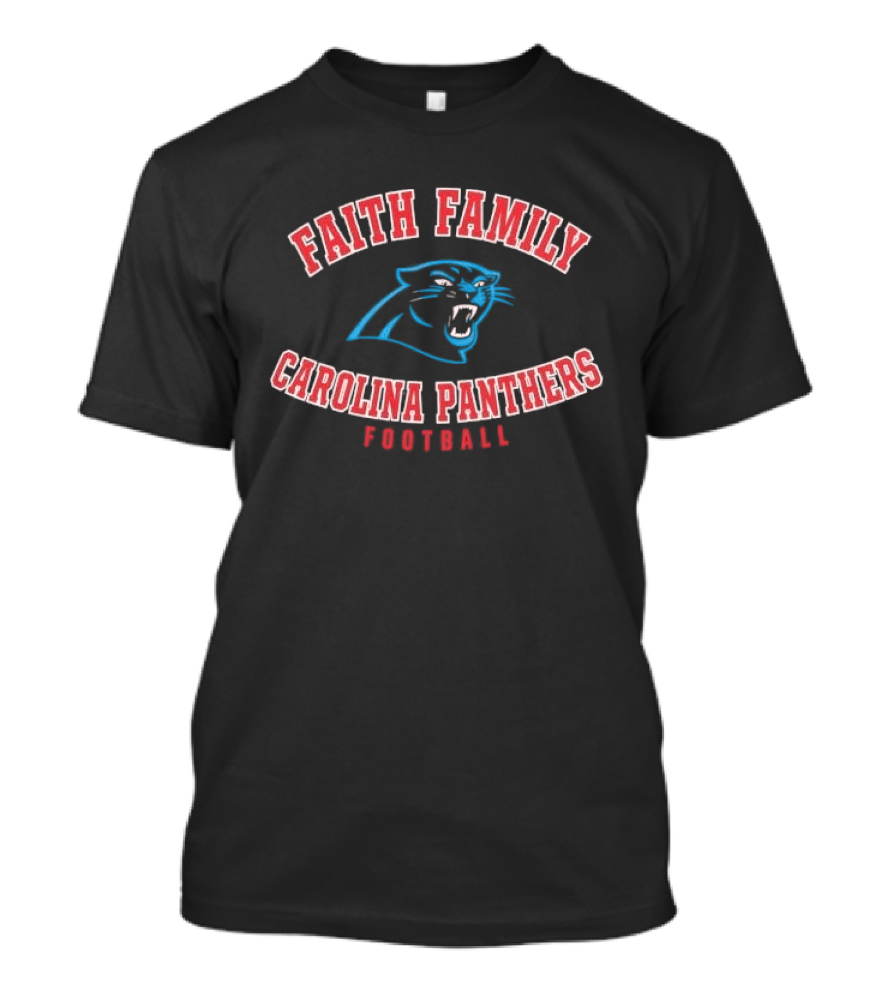 Carolina Panthers Faith Family Football Roaring Panther T-Shirt