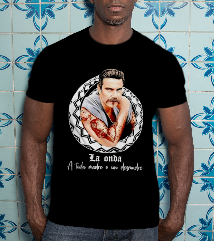 La Onda A Toda Madre O Un Desmadre Tattooed Man Mustache Geometric T-Shirt