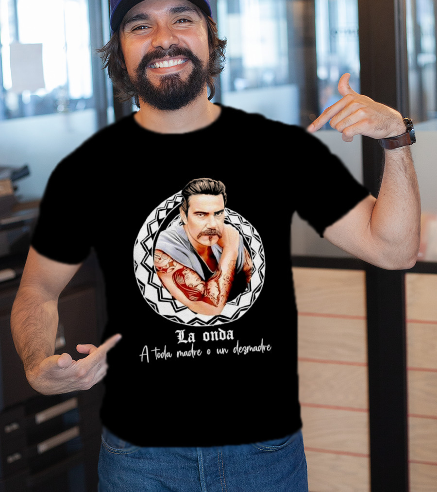 La Onda A Toda Madre O Un Desmadre Tattooed Man Mustache Geometric T-Shirt
