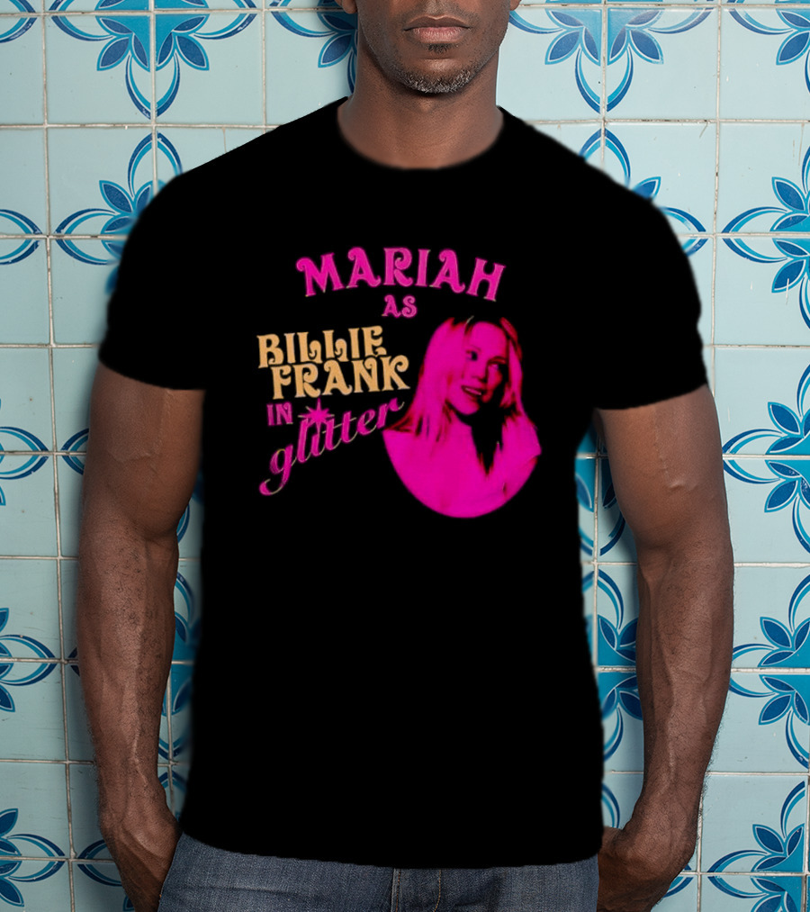 Mariah As Billie Frank In Glitter Pink Image T-Shirt