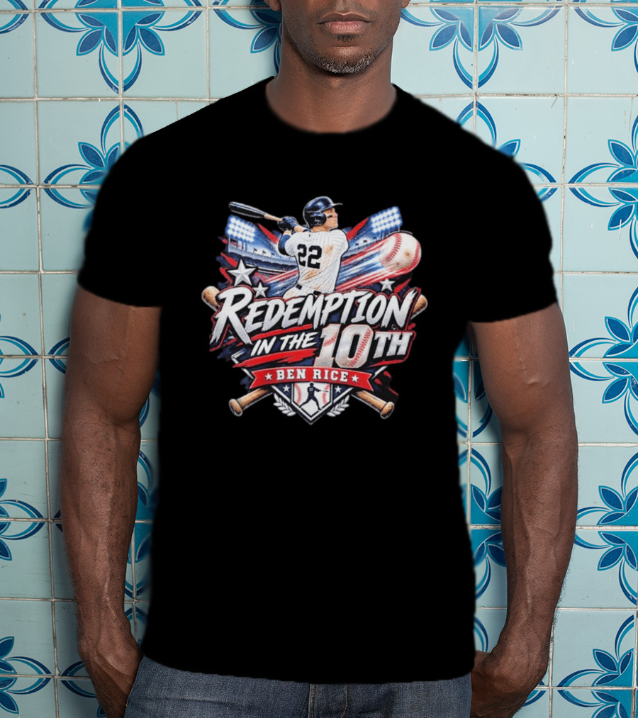 Redemption In The 10th Ben Rice Baseball Number 22 T-Shirt