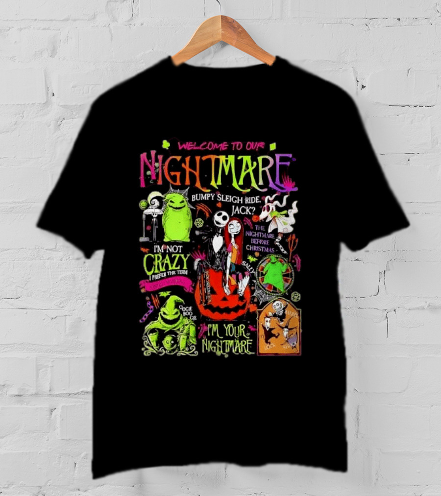 Welcome To Our Nightmare Bumpy Sleigh Ride Jack Oogie Boogie Nightmare Before Christmas Characters Pumpkin Collage T-Shirt