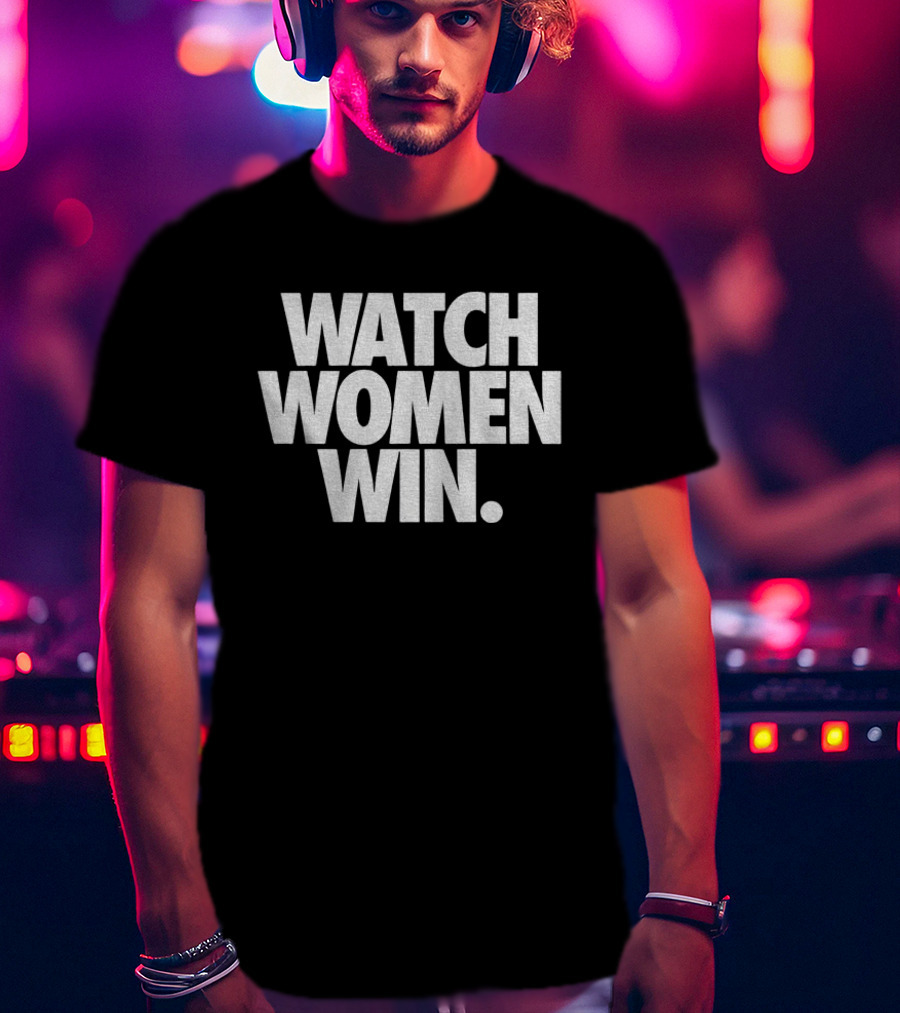 Women Win Empowerment Message T-Shirt