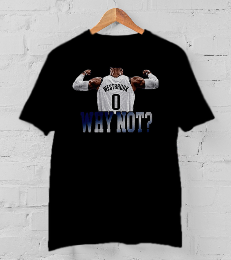 Why Not Russell Westbrook Basketball Hustle Icon 0 T-Shirt