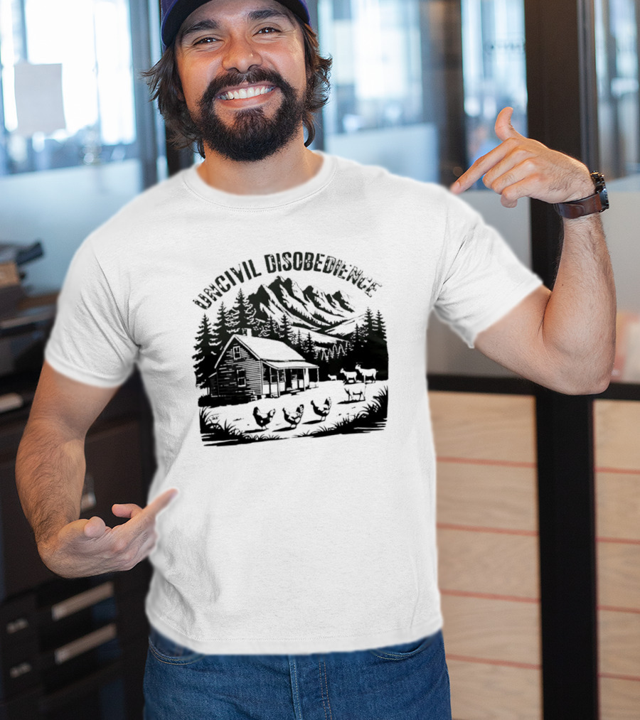 Uncivil Disobedience Distressed Mountain Cabin Homestead With Chickens And Goats T-Shirt
