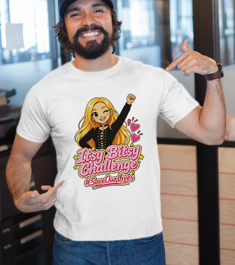 Itsy Bitsy Challenge SaveOurLives With Animated Character And Hearts T-Shirt
