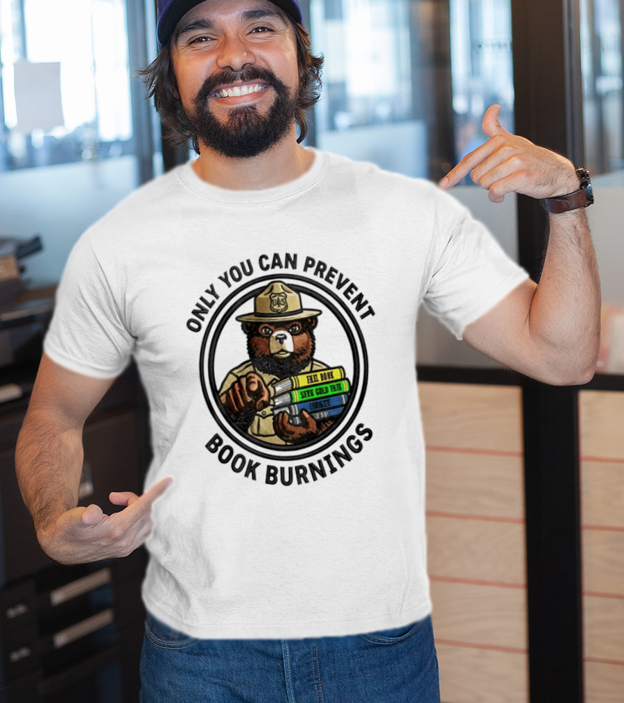 Only You Can Prevent Book Burnings Sparky Bear Hell Book Seer Gold Thief T-Shirt