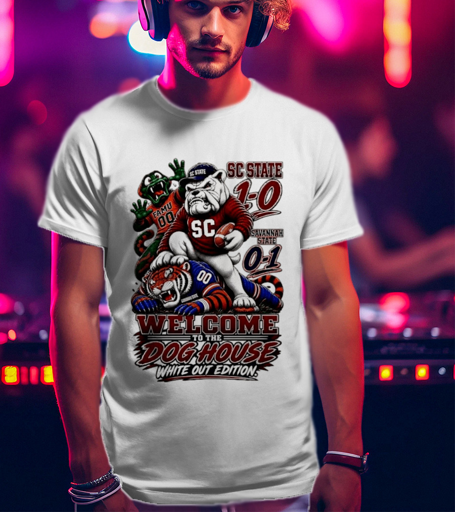 South Carolina State Bulldogs 1 0 Welcome To The Dog House White Out Edition Cartoon Tackling Tiger Savannah State 0 1 FAMU 00 T-Shirt
