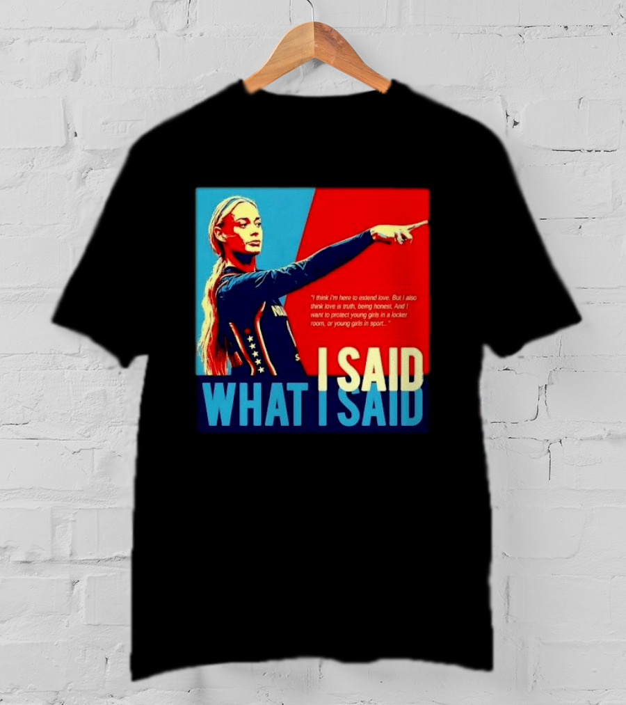 I Said What Blonde Female Athlete Pointing Red Blue Stylized Truth Honesty Protecting Young Girls In Sport T-Shirt
