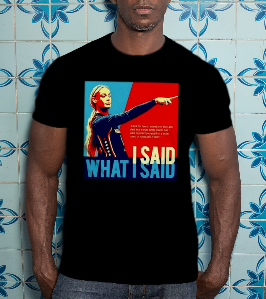 I Said What Blonde Female Athlete Pointing Red Blue Stylized Truth Honesty Protecting Young Girls In Sport T-Shirt