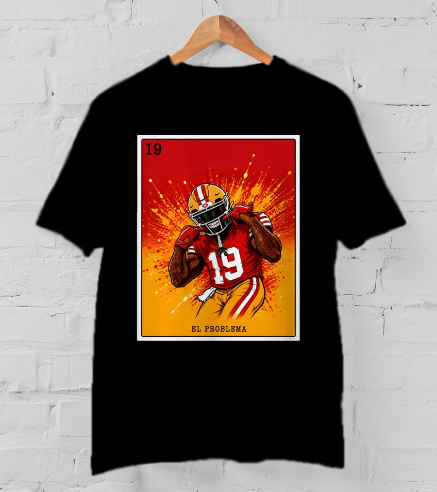 El Problema Loteria Card 19 Deebo Samuel Sr 49ers T-Shirt