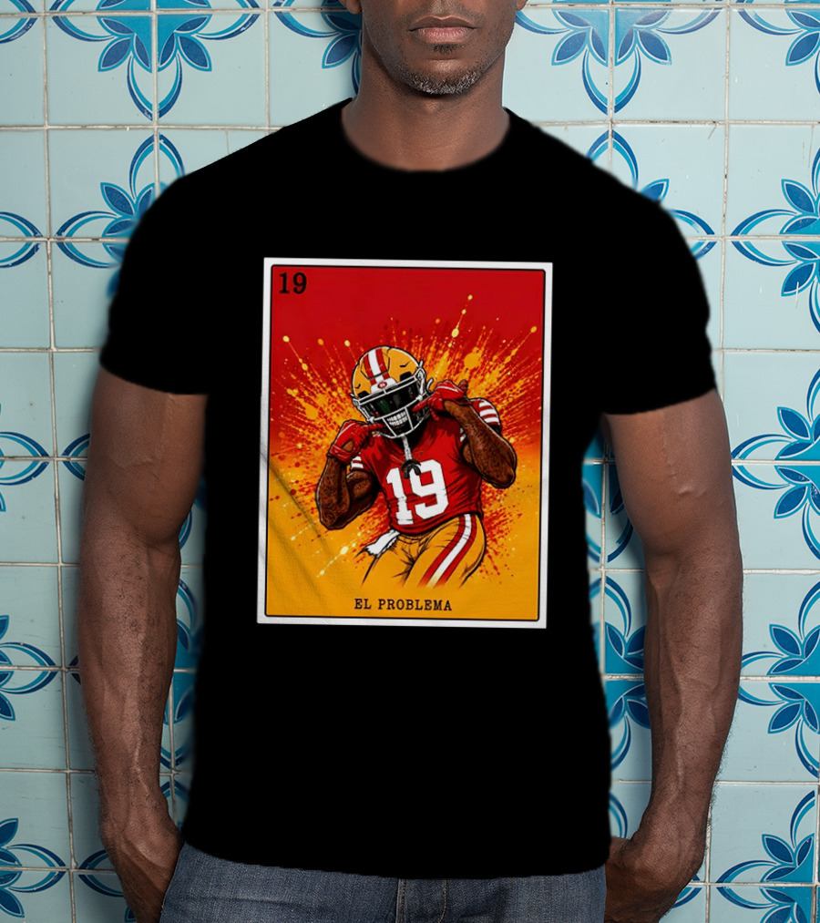 El Problema Loteria Card 19 Deebo Samuel Sr 49ers T-Shirt