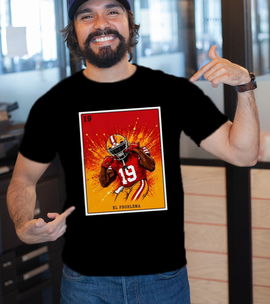 El Problema Loteria Card 19 Deebo Samuel Sr 49ers T-Shirt