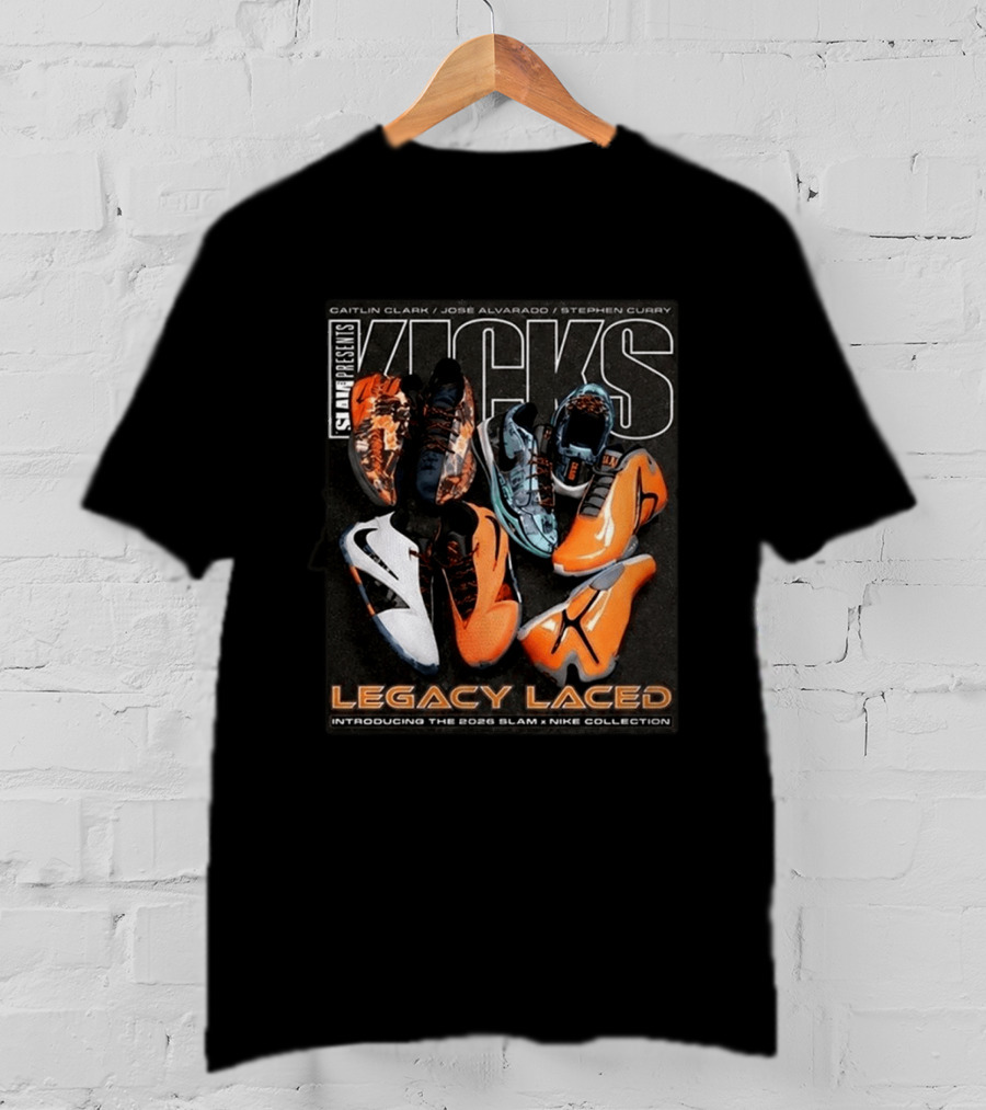 SLAM Presents KICKS Legacy Laced 2026 Introducing Caitlin Clark José Alvarado Stephen Curry Nike Collection T-Shirt