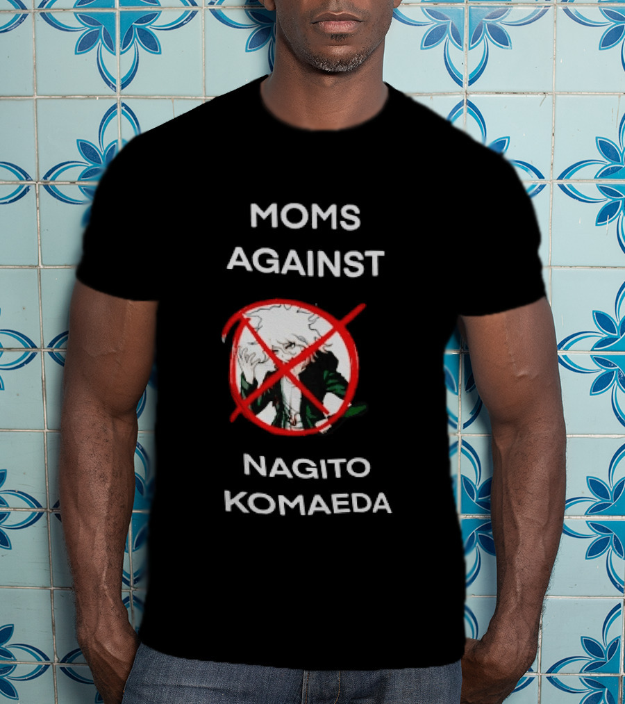 Moms Against Nagito Komaeda Anti T-Shirt