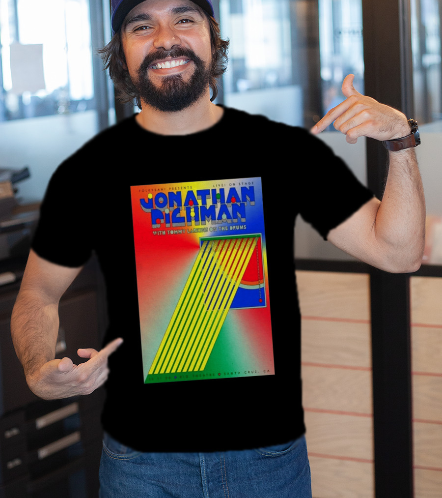 Jonathan Richman Live On Stage With Tommy Larkins Rio Theatre Santa Cruz December 11 2026 T-Shirt