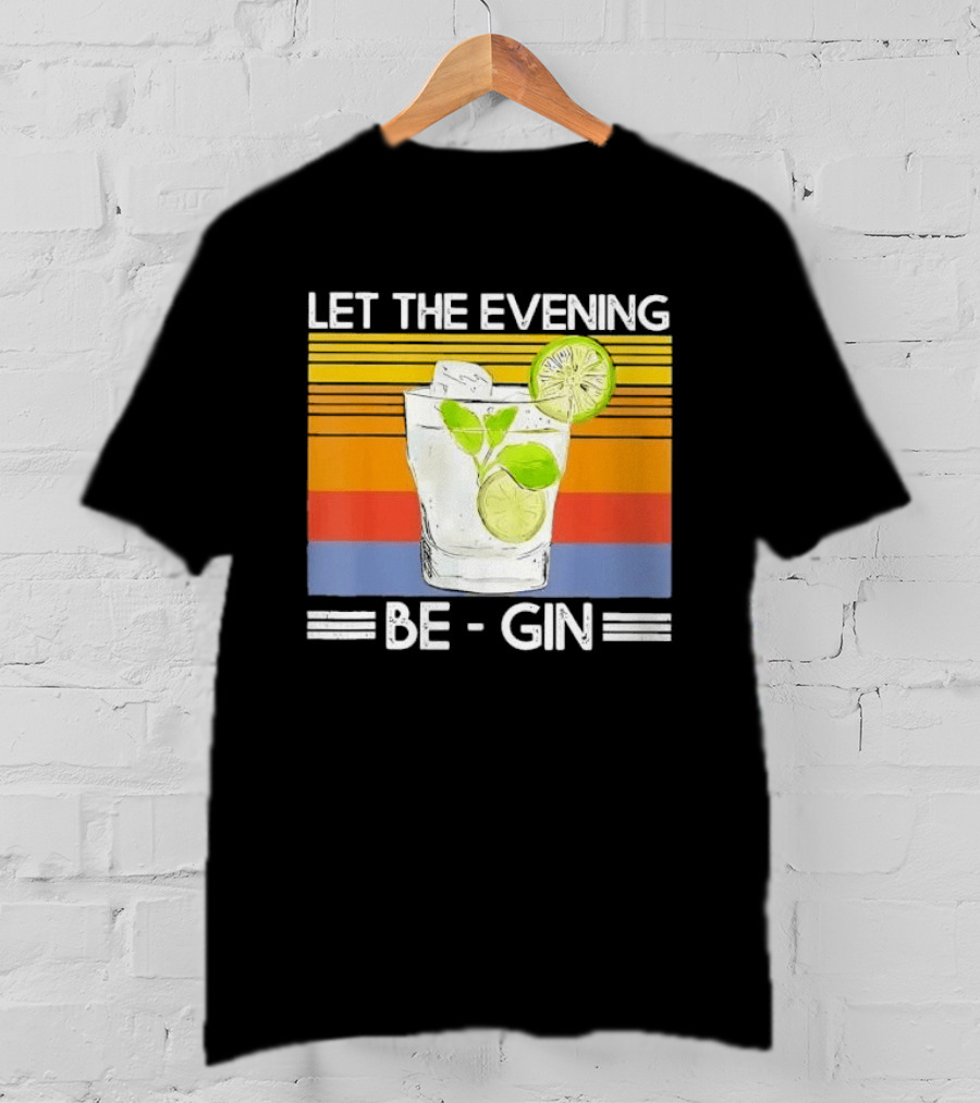 Let The Evening Be Gin Lime Mint Sunset T-Shirt