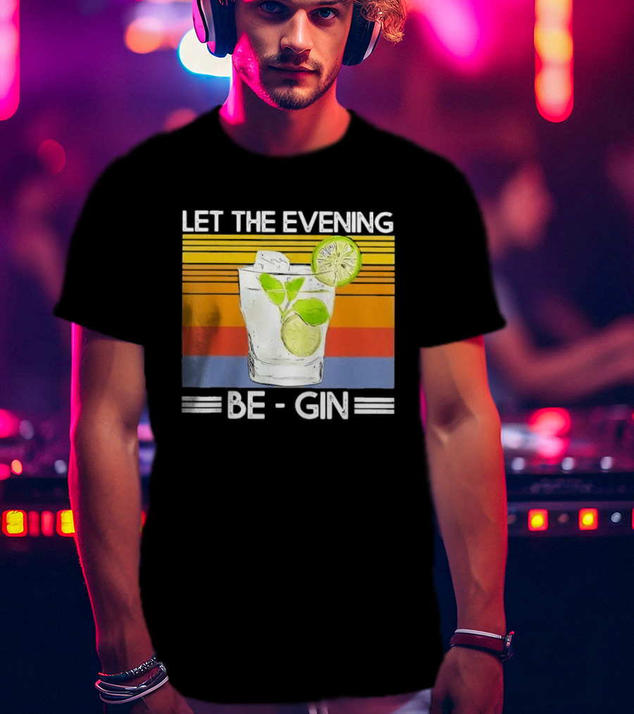 Let The Evening Be Gin Lime Mint Sunset T-Shirt