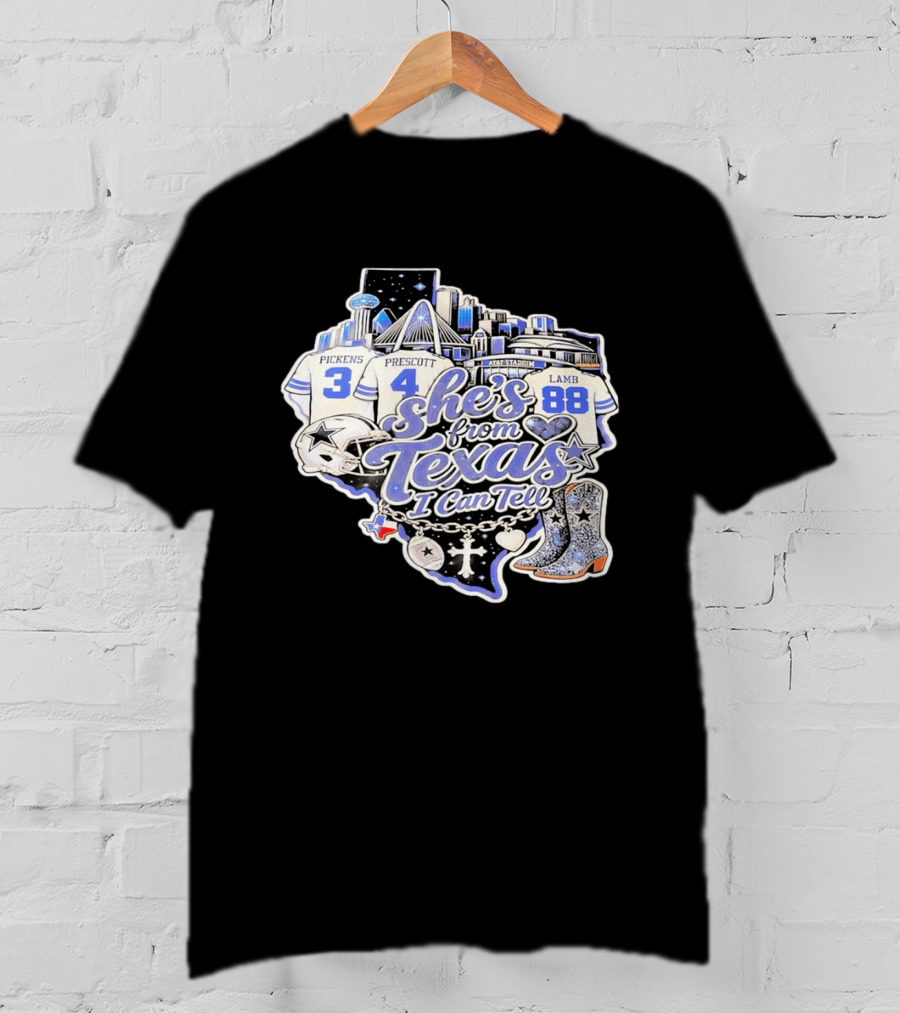 She's From Texas I Can Tell Pickens Prescott Lamb Dallas Cowboys Boots AT&T Stadium T-Shirt