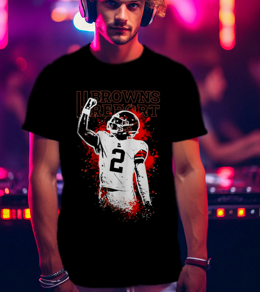 Shedeur Sanders Perfect Timing 2 Browns Report Cleveland Browns T-Shirt