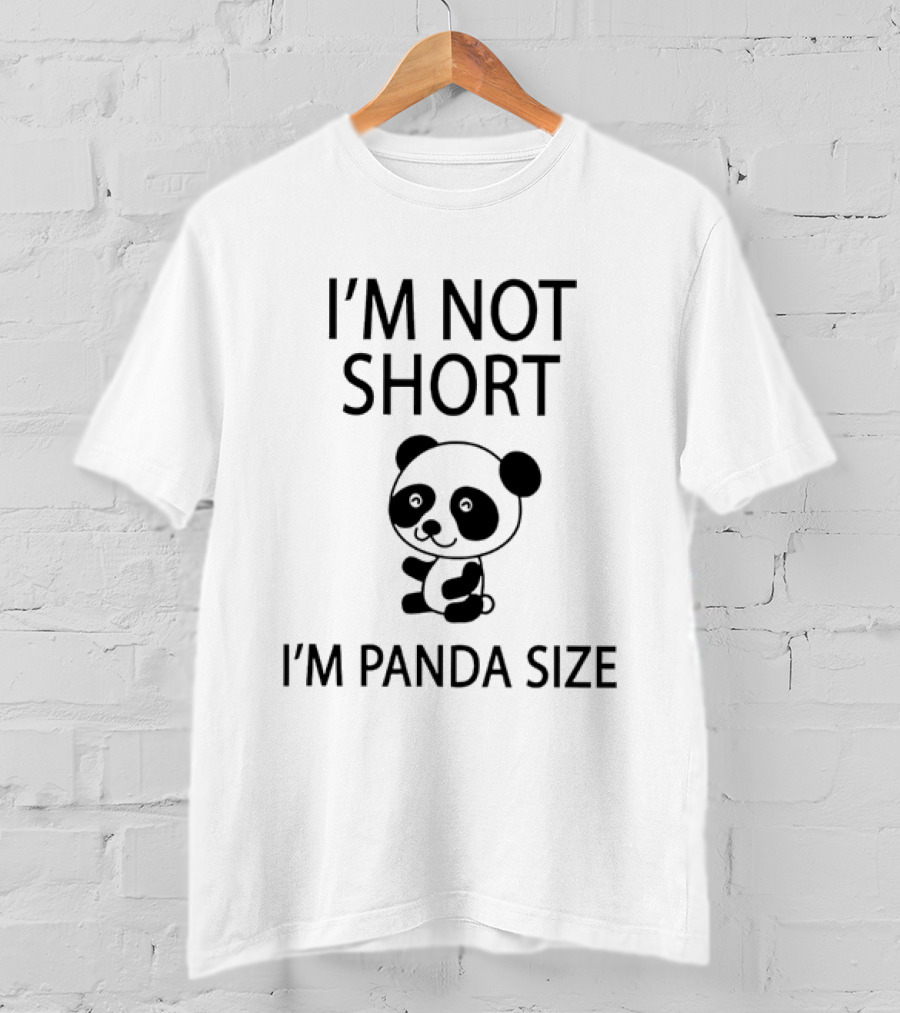 I'm Not Short I'm Panda Size Cute Cartoon Sitting Little Bear T-Shirt
