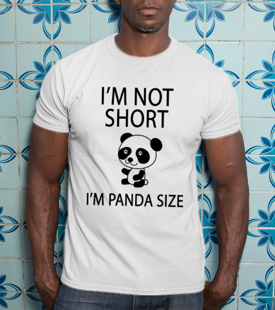 I'm Not Short I'm Panda Size Cute Cartoon Sitting Little Bear T-Shirt
