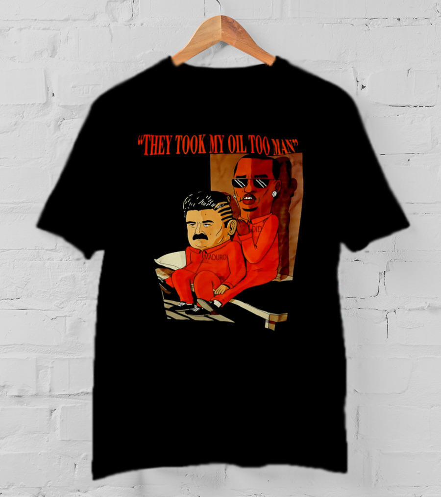 They Took My Oil Too Man' Sitting Cartoon Characters In Prison Uniforms T-Shirt
