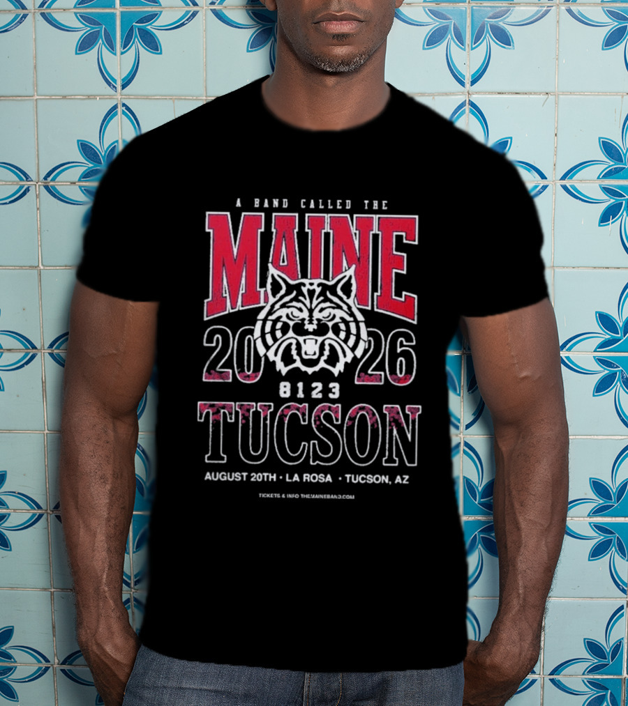 A Band Called The Maine 2026 Tucson AZ August 20th La Rosa Event T-Shirt