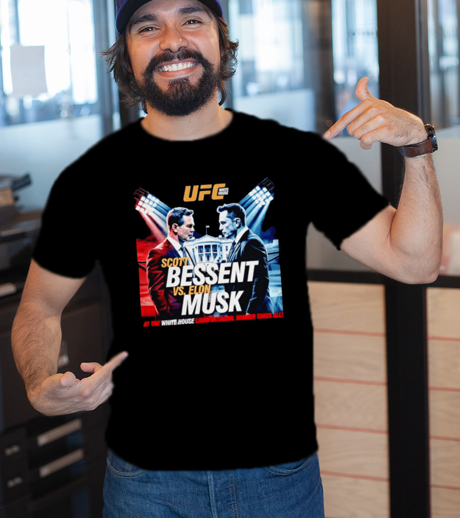 UFC White House Scott Bessent Vs Elon Musk At The White House Lawn Octagon Winner Takes All T-Shirt
