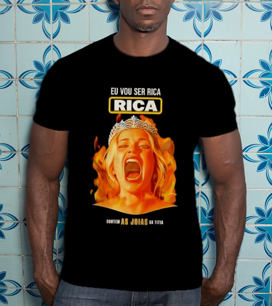 Eu Vou Ser Rica Contem As Joias Da Titia Rica Screaming Blonde Woman T-Shirt