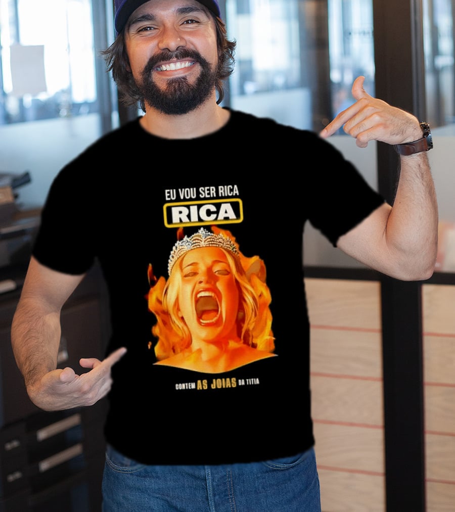 Eu Vou Ser Rica Contem As Joias Da Titia Rica Screaming Blonde Woman T-Shirt