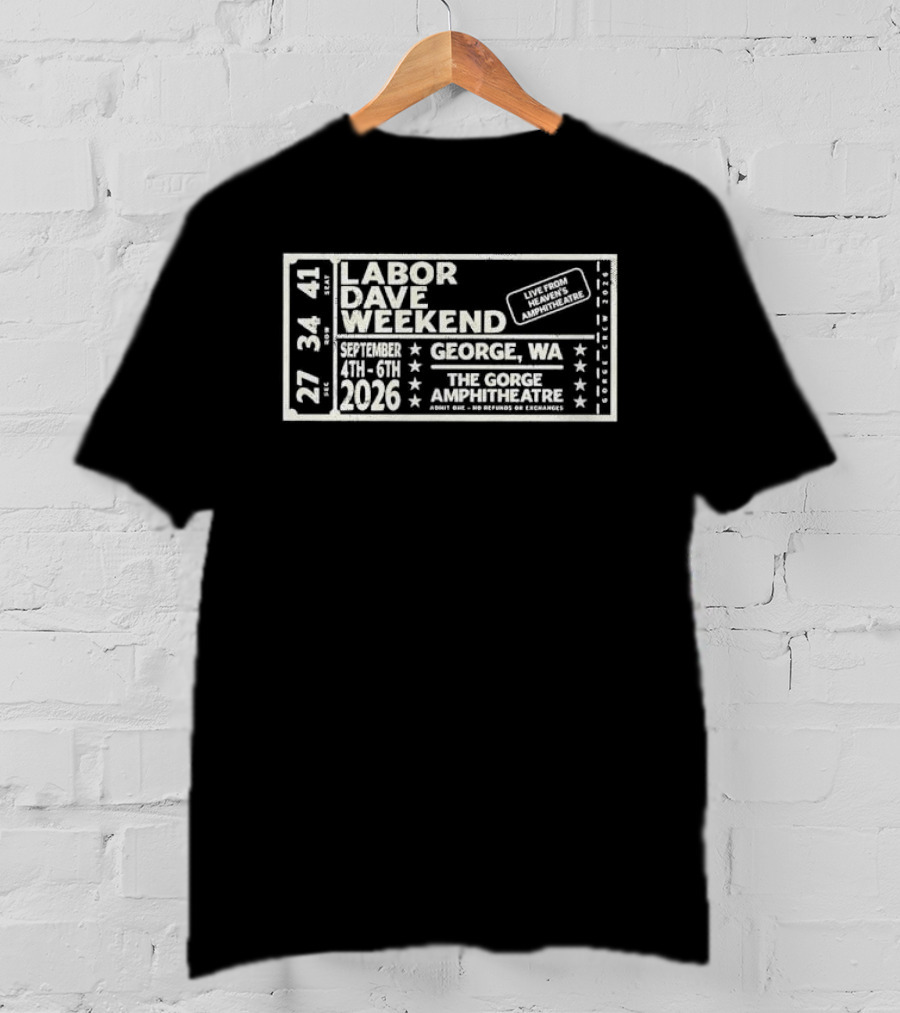 Labor Dave Weekend September 4th 6th 2026 George WA The Gorge Amphitheatre T-Shirt