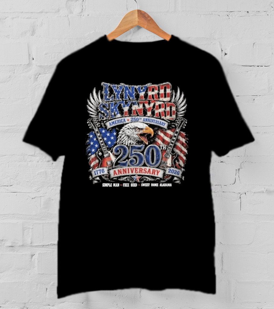 Lynyrd Skynyrd America 250th Anniversary Eagle 1776 2026 Simple Man Free Bird Sweet Home Alabama T-Shirt