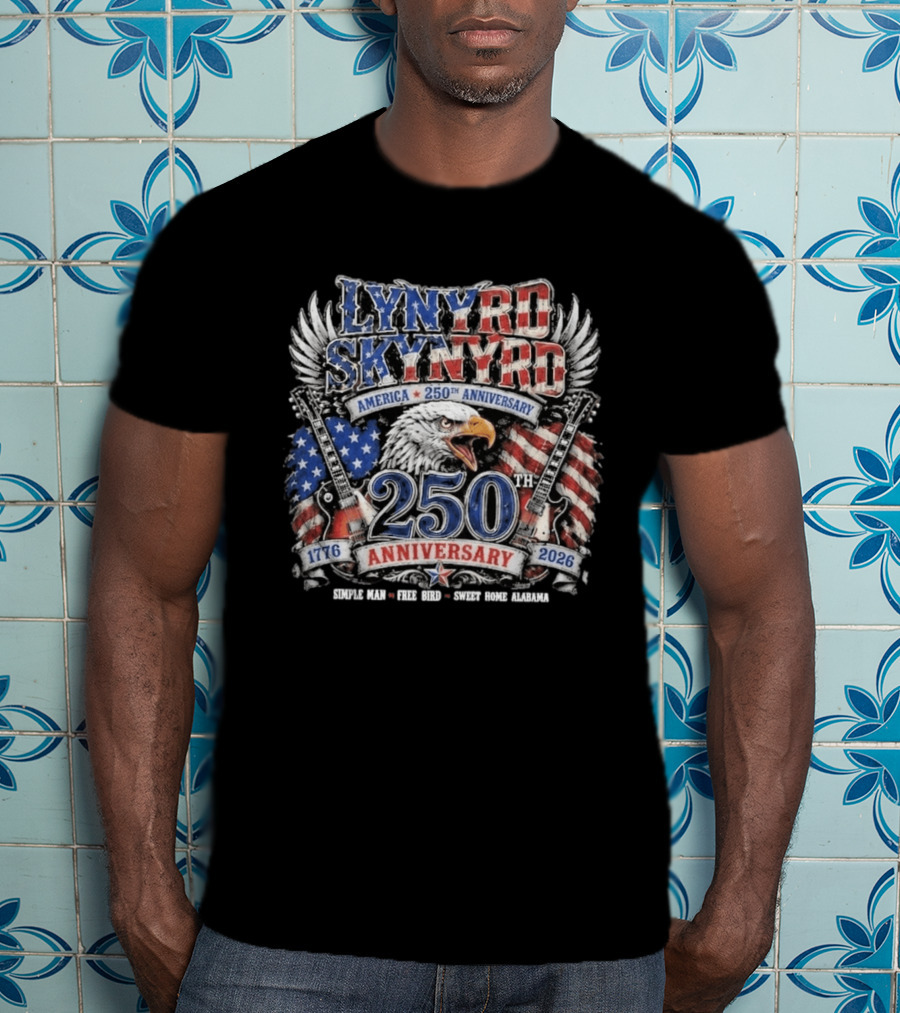 Lynyrd Skynyrd America 250th Anniversary Eagle 1776 2026 Simple Man Free Bird Sweet Home Alabama T-Shirt